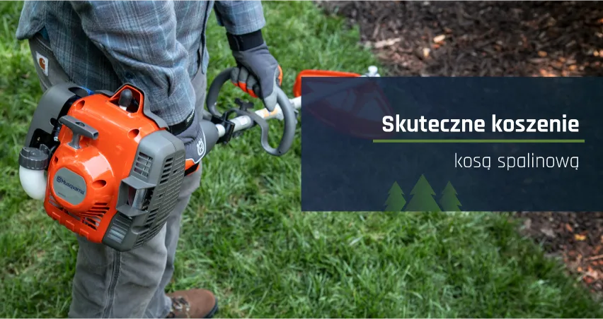 Skuteczne koszenie kosą spalinową